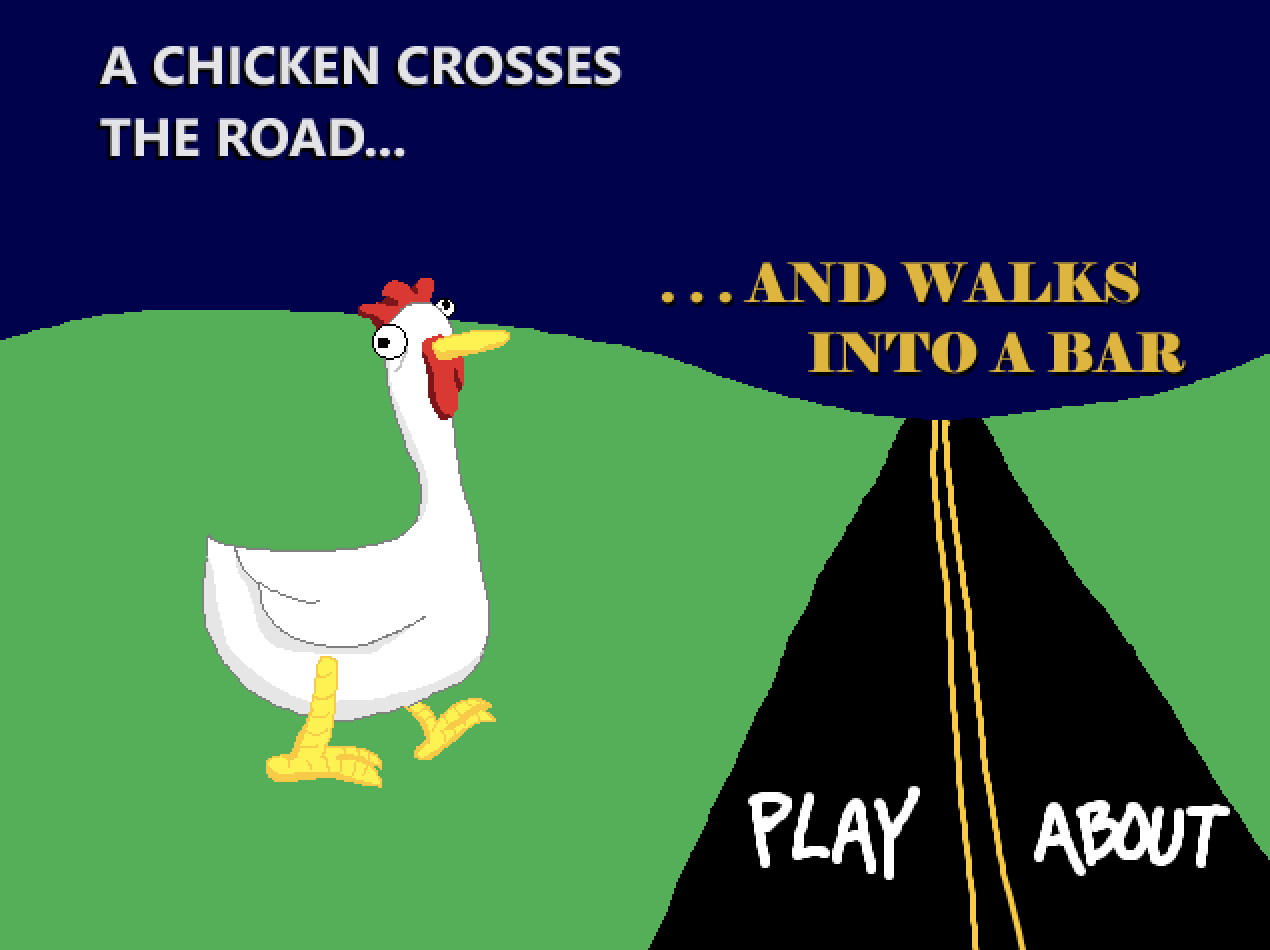 A chicken in front of a road. Text: A chicken crosses the road and walks into a bar.